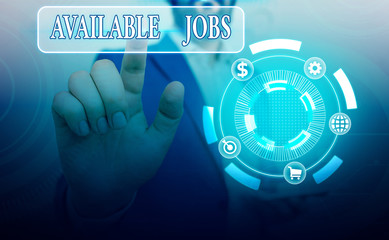 Conceptual hand writing showing Available Jobs. Concept meaning a job that is available for someone...