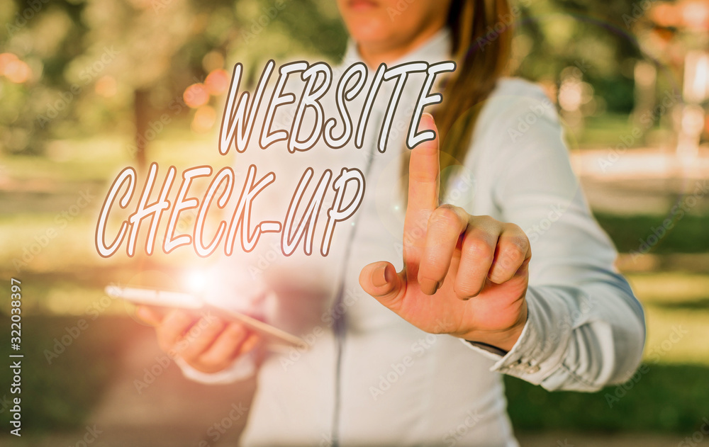 Poster text sign showing website check up. business photo text an examination of a website to see if someth