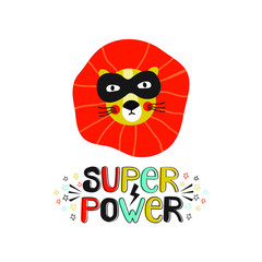 Super power decorative hand drawn vector lettering. Freedom slogan with cute lion face scandinavian style illustration. Funny tshirt print, banner design element. Creative with kawaii super hero