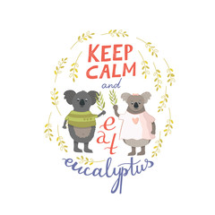 Lettering with koalas Keep calm and eat eukalyptus