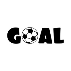 Obraz premium Goal text with football- good for poster , banner , t shirt print, textile, and gift design.