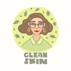Vector hand drawn illustration. Girl and the inscription. Clean skin hand drawn lettering. Illustration in flat style. The concept of skincare and dermatology. Poster in light colors.
