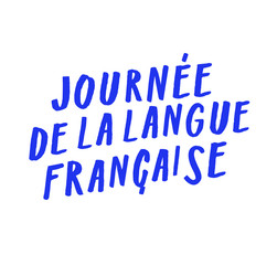 UN Day of French language. Adjustable design element, vector handwritten sign. Cute hand lettering in quirky, blue color capital letters. Web banner, poster, social media post design, plain background