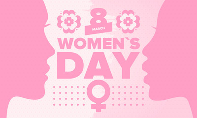 Happy Women’s Day. International holiday of female solidarity, which is celebrated on March 8. Women's rights, girl power. Female sign. Poster, card, banner and background. Vector illustration