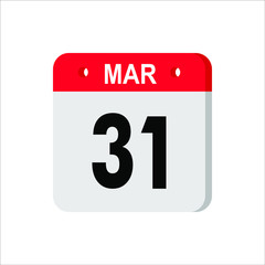 March 31 - Calendar Icon. Calendar Icon with shadow. Flat style. Date, day and month. Reminder. Vector illustration. Organizer application, app symbol. Ui. User interface sign. EPS 10