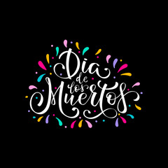Dia de Muertos, day of the Dead spanish text lettering