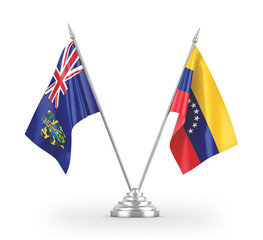 Venezuela and Pitcairn Islands table flags isolated on white 3D rendering