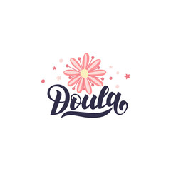 Doula lettering phrase. Vector logo illustration about childbirth partner. Design element for cards, banners and flyers.
