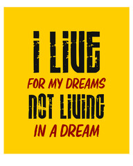 Motivational quote poster, t-shirt vector design grunge illustration