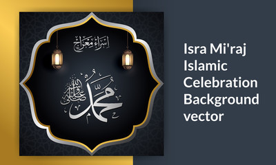 Isra Mi'raj Islamic Celebration Background vector