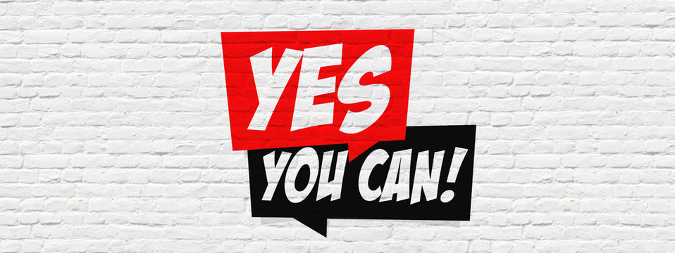 Yes You Can !