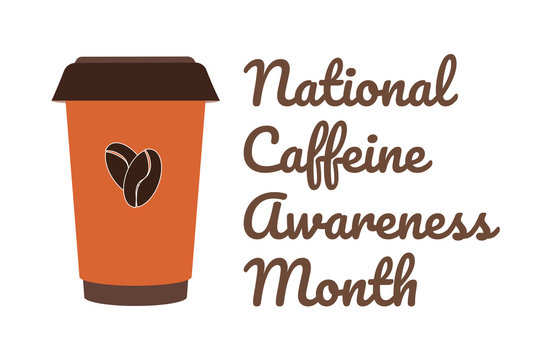 March is Caffeine Awareness Month concept. Template for background, banner, card, poster with text inscription. Vector EPS10 illustration.