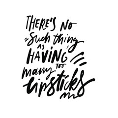 Hand lettering quote about make up. .illustration for your design. 