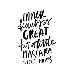 Fototapeta na wymiar Hand lettering quote about make up. .illustration for your design. 