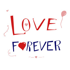Love Forever is word of hand lettering graphic design vector file
