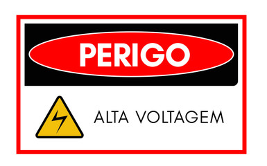 Perigo, alta voltagem (Danger, high voltage in portuguese) vector illustration sign.