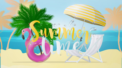 Fototapeta na wymiar Summer time banner. Beach, deck chair and yellow parasol. Palm trees and pink flamingo swimming circle. Beautiful inscriptions on the theme of summer and relaxation. Vector.