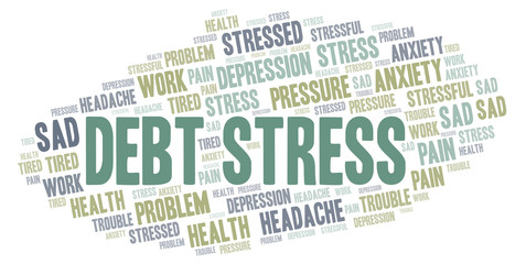 Fototapeta premium Debt Stress word cloud.