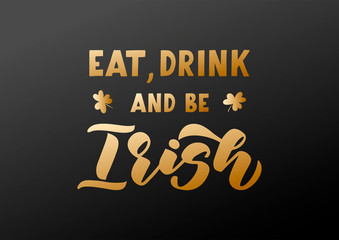 Eat, drink and be Irish hand drawn lettering