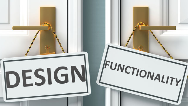 Design or functionality as a choice in life - pictured as words Design, functionality on doors to show that Design and functionality are different options to choose from, 3d illustration