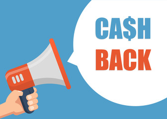Cash Back - Male hand holding megaphone. Flat design. Can be used business company for social media, networks, promotion and advertising.