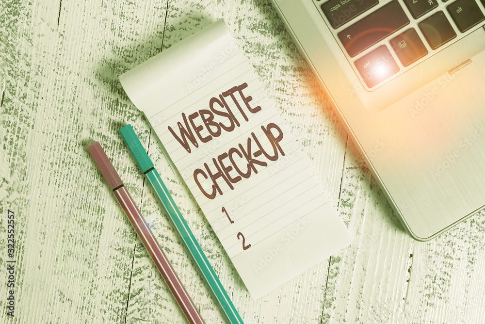 Poster text sign showing website check up. business photo text an examination of a website to see if someth