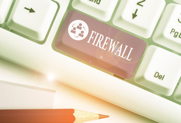 Handwriting text Firewall. Conceptual photo protect network or system from unauthorized access with...