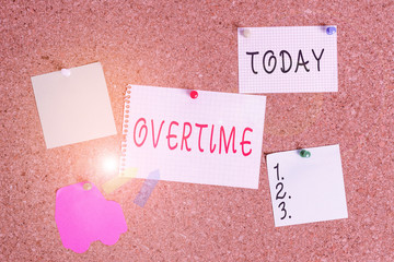 Word writing text Overtime. Business photo showcasing Time or hours worked in addition to regular...