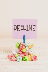 Word writing text Decline. Business photo showcasing Become smaller fewer less Decrease Politely...