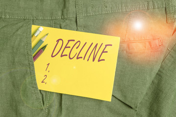 Writing note showing Decline. Business concept for Become smaller fewer less Decrease Politely...