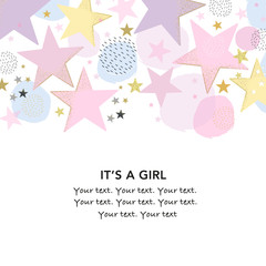 It's a girl. Baby shower greeting card with stars and dots greeting card. Baby first birthday, t-shirt, baby shower, baby gender reveal party design element vector background