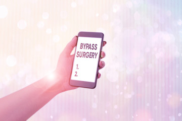 Writing note showing Bypass Surgery. Business concept for type of surgery that improves blood flow...