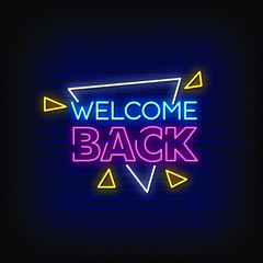 Welcome Back Neon Signs Style Text Vector