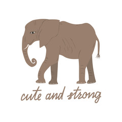 Obraz premium Cartoon elephant with text cute and strong. Childish tee shirt design.