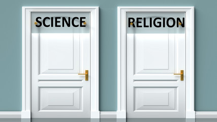 Science and religion as a choice - pictured as words Science, religion on doors to show that Science and religion are opposite options while making decision, 3d illustration