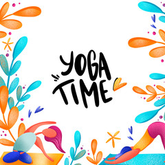 Digital bright colorful illustration square postcard lettering yoga time with turquoise orange leaves on a white background. Print for banners, posters, invitations, fabrics, wrapping paper.