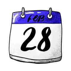 Calendar with the date of February 28 on a white background. Holiday. Vector stock illustration.