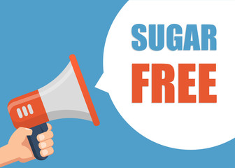 Sugar Free - Male hand holding megaphone. Flat design. Can be used business company for social media, networks, promotion and advertising.