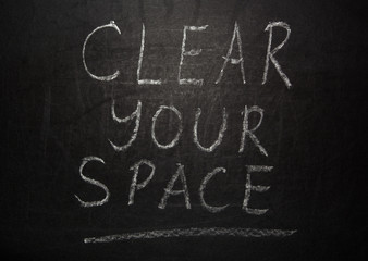 Clear Your Space, business motivational inspirational quotes