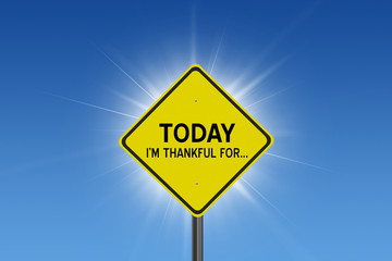 Naklejka premium Today I'm Thankful For quote for gratefulness on Thanksgiving concept.