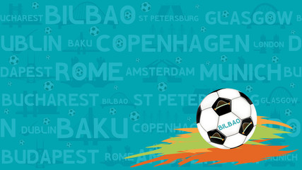 Soccer ball on abstract seamless football background. Soccer championship. Names European cities. Background 2020