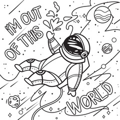 I'm out of this world. Contour print with cartoon astronaut flies with leaves in outer space