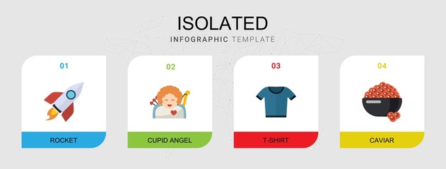 4 isolated flat icons set isolated on infographic template. Icons set with rocket, cupid angel, t-shirt, caviar icons.