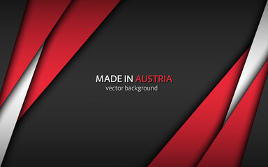 Made in Austria, modern vector background with Austrian colors and free grey space for your text, overlayed sheets of paper in the look of the Austrian flag, abstract widescreen background