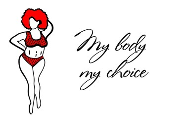 Love your body. Bodypositive concept. Accepting oneself. Fat woman in a swimsuit. Motivacin inscription..
