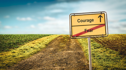 Street Sign to Courage versus Fear