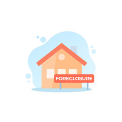 foreclosure vector illustration with house and sign