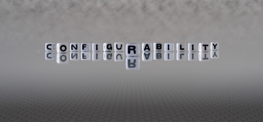 configurability concept represented by wooden letter tiles
