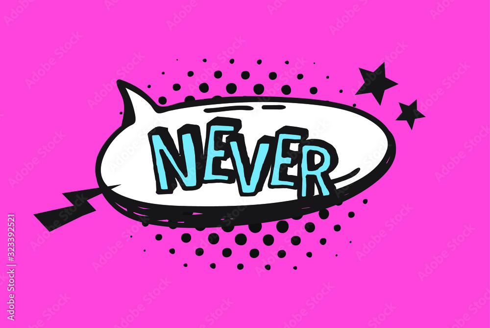 Poster hand drawn speech bubble with text on pink background and halftone. vector pop art object and word. 