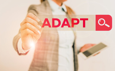 Text sign showing Adapt. Business photo text Make suitable for a new use or purpose Adjusted to...
